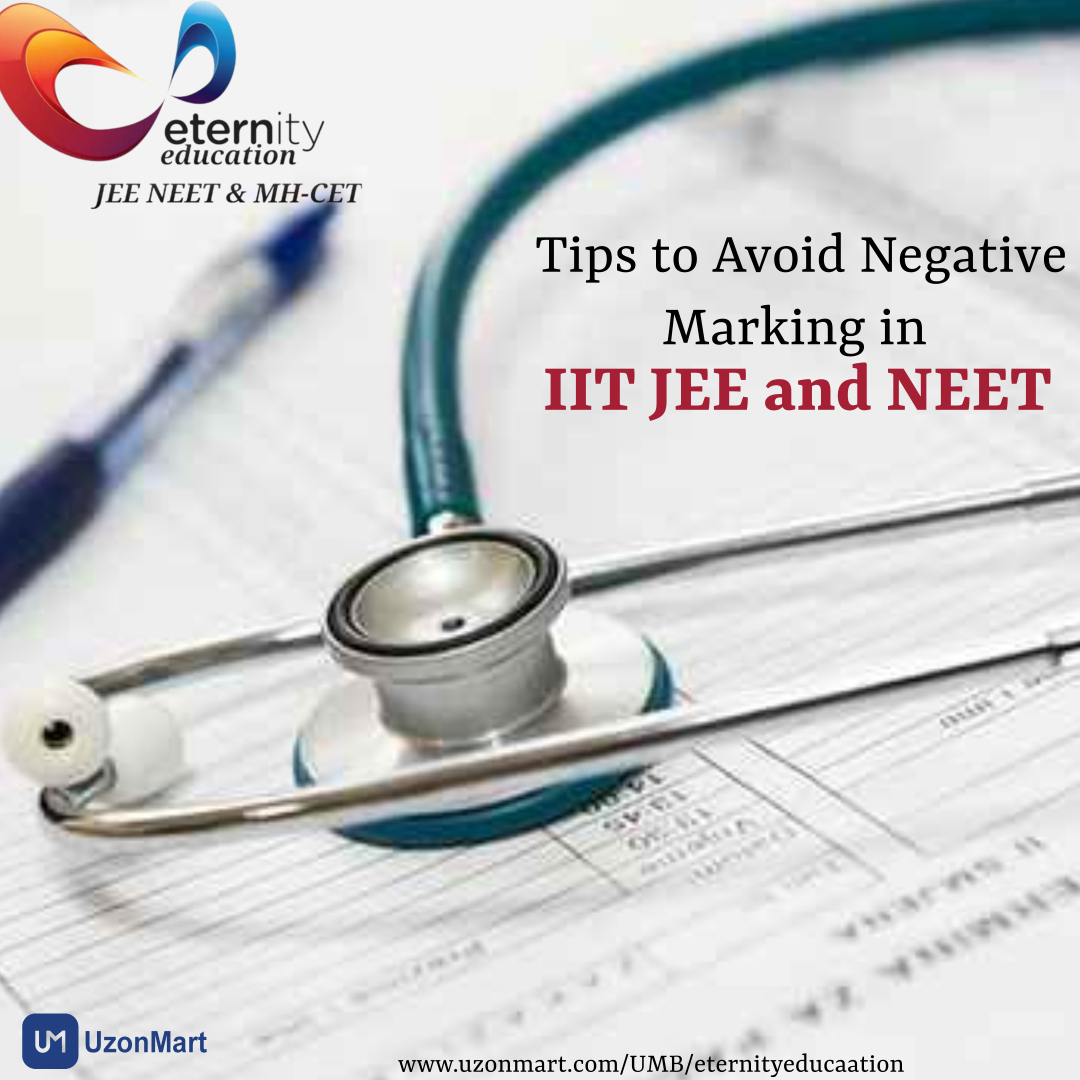 Tips to avoid negative marking in IIT JEE & NEET